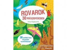 Tessloff és Babilon Anna Claybourne - Rovarok 30 másodpercben