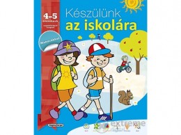 Napraforgó Kiadó Készülünk az iskolára... 4-5 éveseknek