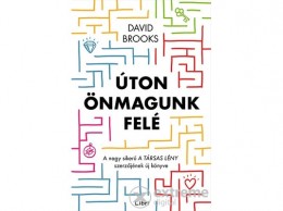 Libri Könyvkiadó Kft David Brooks - Úton önmagunk felé