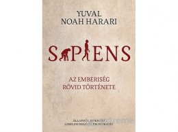 Animus Kiadó Yuval Noah Harari - Sapiens - Az emberiség rövid története