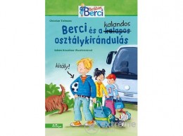 Manó Könyvek Kiadó Christian Tielmann - Berci és a kalandos osztálykirándulás