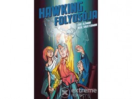 Tilos az Á könyvek Eric Elfman; Neal Shusterman - Hawking folyosója - Akcelerátus-trilógia III.