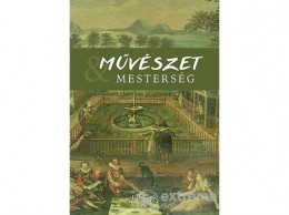L Harmattan Kiadó Horn Ildikó (szerk.); Várkonyi Gábor (szerk.) - Művészet és mesterség II.