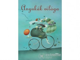Naphegy Kiadó Carla Nazareth; Marta Gómez Mata - Anyukák világa