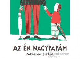 Vivandra Kft Catarina Sobral - Az én nagypapám