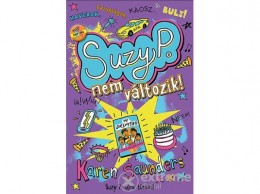Napraforgó Kiadó Karen Saunders - Suzy P. nem változik!