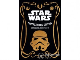 Star Wars - Fantasztikus galéria - stresszoldó kifestő