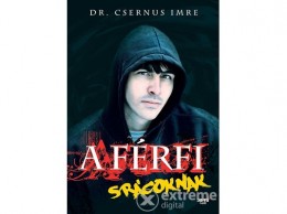 Jaffa Kiadó Kft Dr. Csernus Imre - A férfi - Srácoknak
