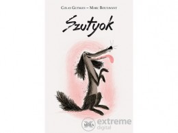 Móra Könyvkiadó Colas Gutman; Marc Boutavant - Szutyok