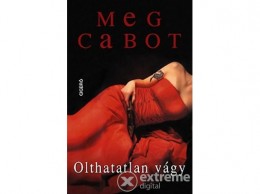 Ciceró Könyvstúdió Meg Cabot - Olthatatlan vágy