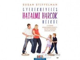 Jaffa Kiadó Kft Susan Stiffelman - Gyereknevelés hatalmi harcok nélkül