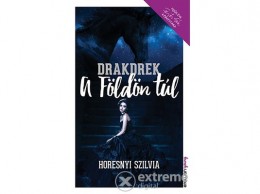 Erawan Horesnyi Szilvia - Drakdrek - A Földön túl