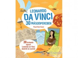 Tessloff és Babilon Paul Harrison - Leonardo da Vinci 30 másodpercben