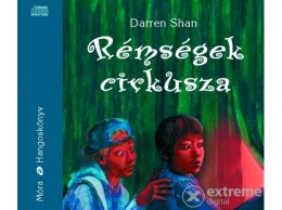 Móra Könyvkiadó Darren Shan - Rémségek Cirkusza - Hangoskönyv