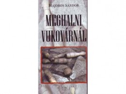 Timp Kiadó MAJOROS SÁNDOR - Meghalni Vukovárnál