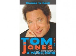 STB Kiadó Thomas W. Hook - Tom Jones a walesi Hang