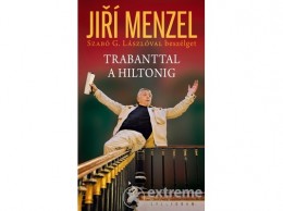 Pesti Kalligram Kft MENZEL JIRI - Trabanttal a hiltonig