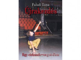 Pro Pannonia Kiadó Faludi Ilona - Újrakezdés