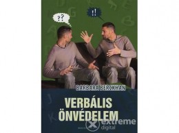 Bioenergetic Kiadó Barbara Berckhan - Verbális önvédelem