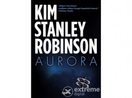 Agave Könyvek Kft Kim Stanley Robinson - Aurora