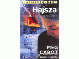 Ciceró Könyvstúdió Meg Cabot - Hajsza - Ketten a gonoszok ellen (hívószám 1-800)