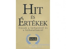 Hetek hu Kft Hetek antológia - Hit és értékek