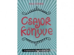 Central Médiacsoport Kaz Cooke - Csajok könyve