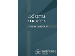 Kronosz Rohonyi Zoltán - Előzetes kérdések