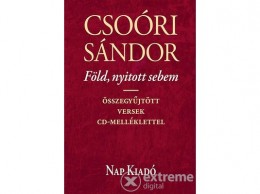 Nap Kiadó Csoóri Sándor - Föld, nyitott sebem - Összegyűjtött versek CD-melléklettel