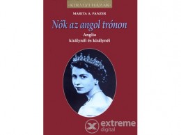 Gabo Kiadó Marita A. Panzer - Nők az angol trónon - Anglia királynői és királynéi