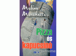 Ciceró Könyvstúdió Melina Marchetta - Pizza és kapucsínó