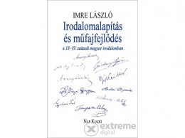 Nap Kiadó Imre László - Irodalomalapítás és műfajfejlődés