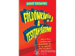 Tessloff és Babilon David Solomons - Földönkívüli a tesitanárom!