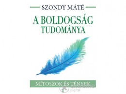 Kulcslyuk Kiadó Kft Dr. Szondy Máté - A boldogság tudománya