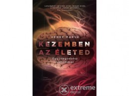 Park Könyvkiadó Kft Henry Marsh - Kezemben az életed