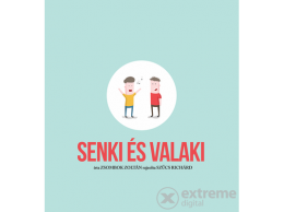 Storyteller Kft Zsombok Zoltán - Senki és Valaki