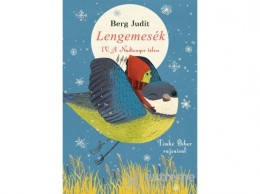 Central Médiacsoport Berg Judit - Lengemesék IV.
