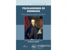 L Harmattan Kiadó Miskolczy Ambrus - Felvilágosodás és babonaság