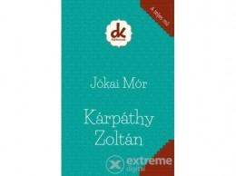 Kreatív Kiadó Jókai Mór - Kárpáthy Zoltán ()