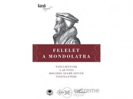 L Harmattan Kiadó Ablonczy Balázs - Felelet a Mondolatra