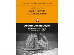 Kossuth Kiadó Zrt Arthur Conan Doyle - A Vörös Hajúak Ligája - The Red Headed League