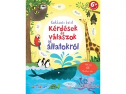 Central Médiacsoport Katie Daynes - Kukkants bele! – Kérdések és válaszok az állatokról