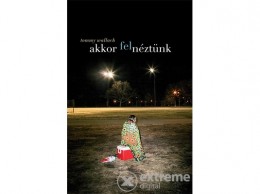 Gabo Kiadó Tommy Wallach - Akkor felnéztünk