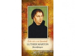 Lazi Könyvkiadó Erős vár a mi Istenünk! - Luther Márton füveskönyve