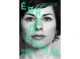 Zazie Books Kft Nagy Judit - Ébredéseim