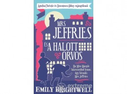 Lettero Kiadó Emily Brightwell - Mrs Jeffries és a halott orvos