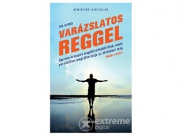 Scolar Kiadó Kft Hal Elrod - Varázslatos reggel