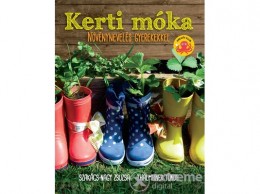 Ventus Libro Kiadó Szakács-Nagy Zsuzsa - Kerti móka