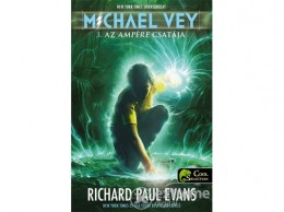 Könyvmolyképző Kiadó Richard Paul Evans - Michael Vey 3. - Az Ampere csatája