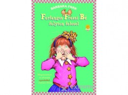 Könyvmolyképző Kiadó Barbara Park - Furfangos Fruzsi Bé folyton felesel